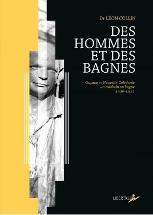 Des Hommes et des bagnes