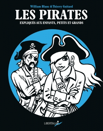 Les Pirates expliqués aux enfants, petits et grands