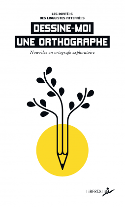 Dessine-moi une orthographe