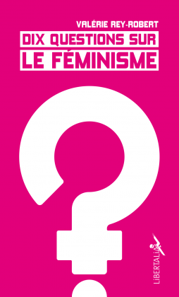 Dix questions sur le féminisme