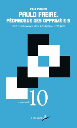 Paulo Freire, pédagogue des opprimé·e·s