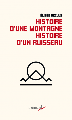 Histoire d’une montagne / Histoire d’un ruisseau