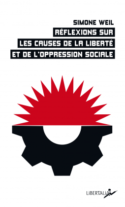 Réflexions sur les causes de la liberté et de l’oppression sociale